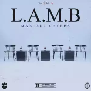 M.I Abaga - L.A.M.B (Martell Cypher 2019) Ft Blaqbonez, A-Q & Loose Kaynon